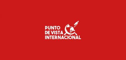 4η Διεθνής: Punto de Vista&nbsp;Internacional